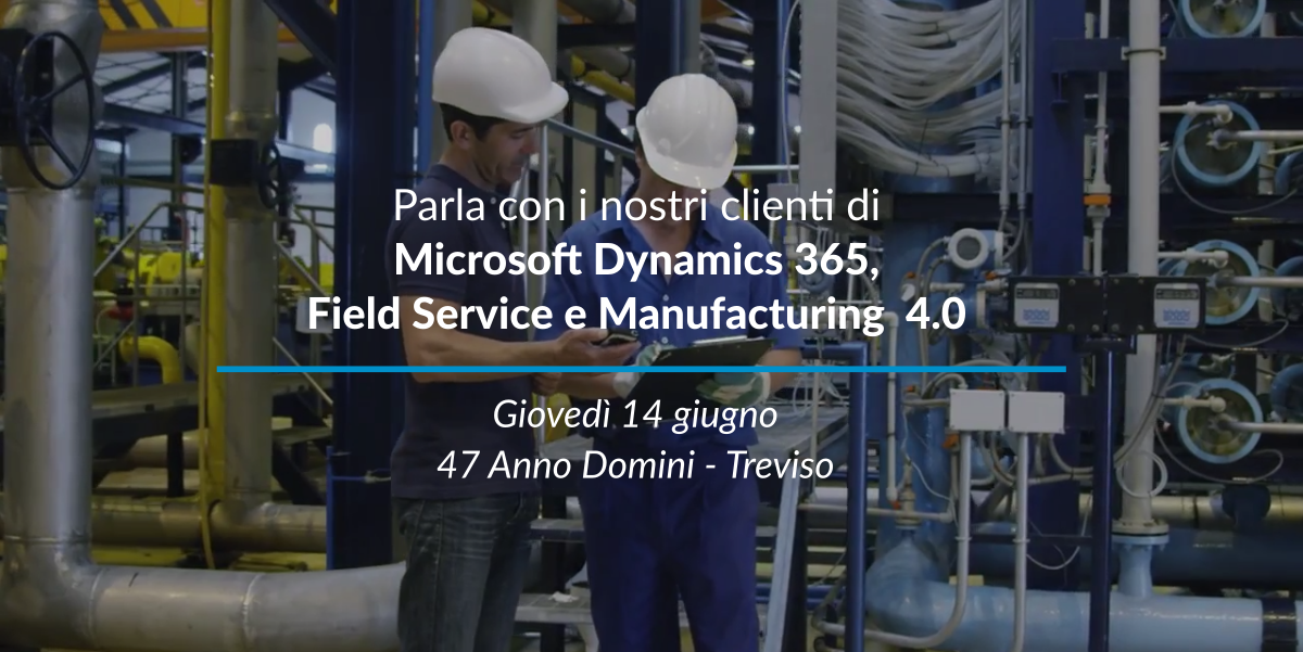 Evento CRM Microsoft Dynamics 365 14 giugno 2018 Treviso